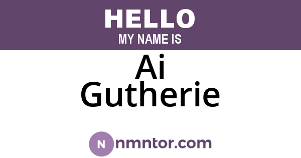 Ai Gutherie