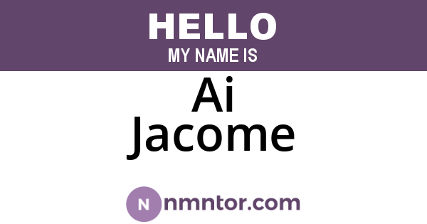 Ai Jacome