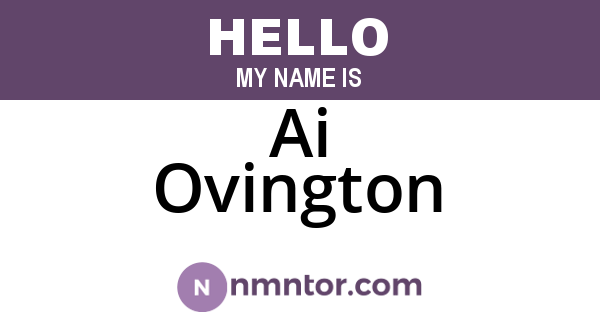 Ai Ovington