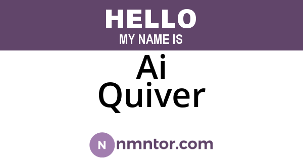 Ai Quiver