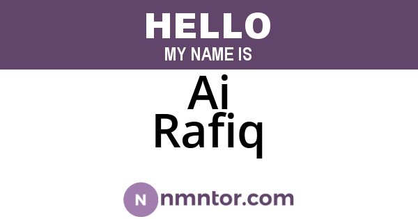 Ai Rafiq