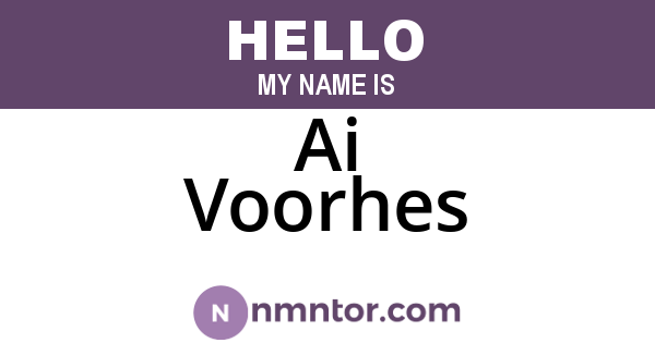 Ai Voorhes