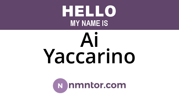 Ai Yaccarino