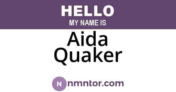 Aida Quaker