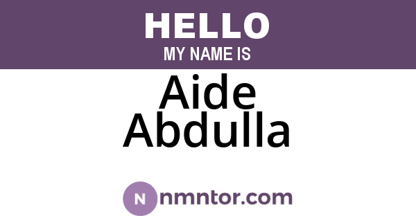 Aide Abdulla