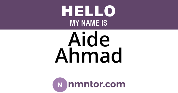 Aide Ahmad