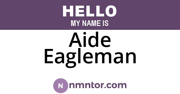 Aide Eagleman