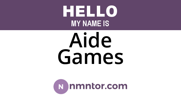 Aide Games