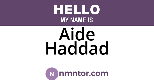 Aide Haddad