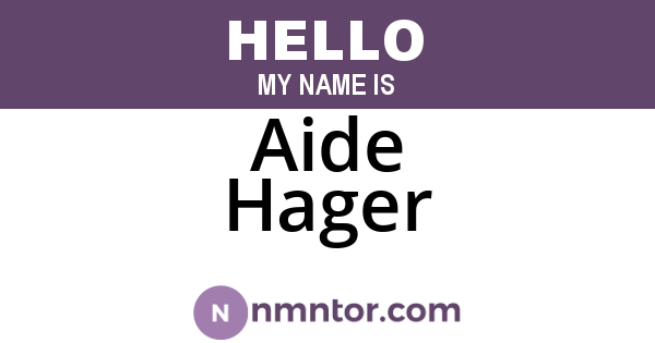 Aide Hager