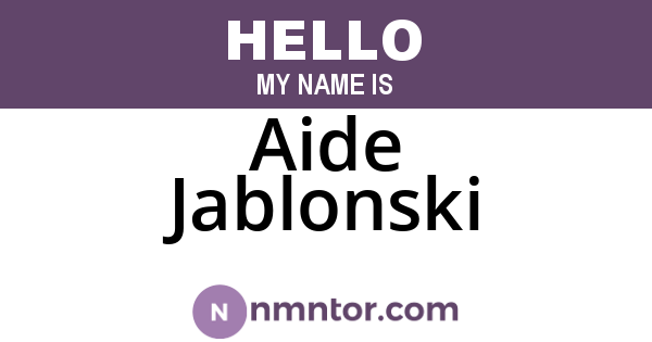 Aide Jablonski