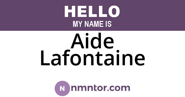 Aide Lafontaine