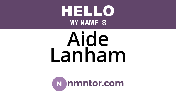 Aide Lanham