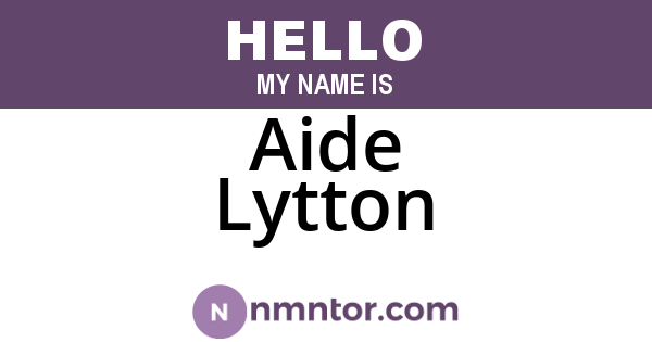 Aide Lytton