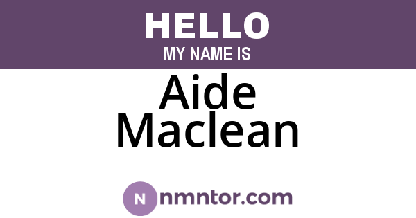 Aide Maclean