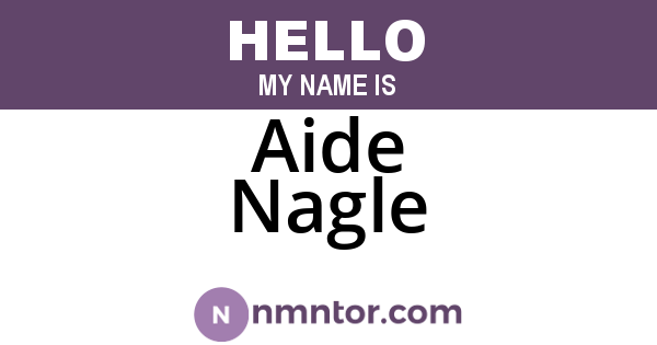 Aide Nagle