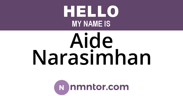 Aide Narasimhan