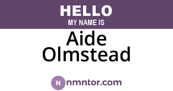 Aide Olmstead