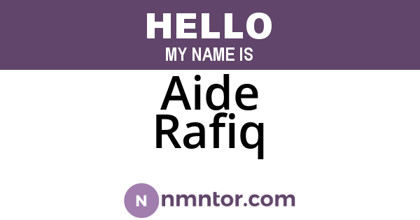 Aide Rafiq