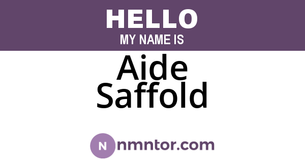 Aide Saffold
