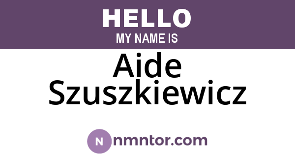 Aide Szuszkiewicz