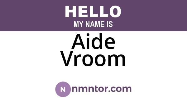 Aide Vroom