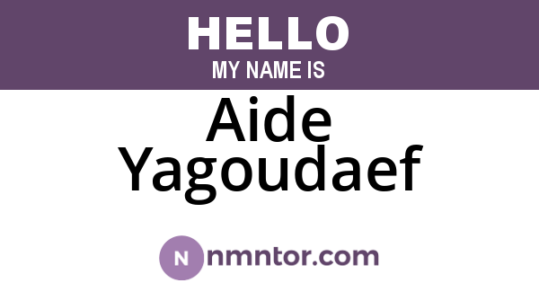 Aide Yagoudaef