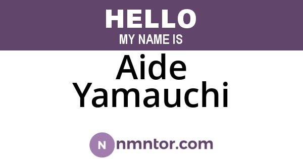 Aide Yamauchi