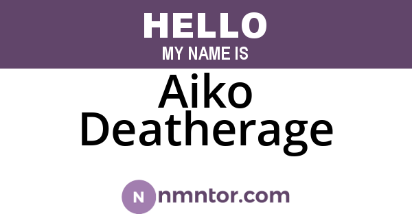 Aiko Deatherage