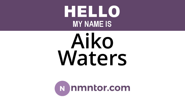 Aiko Waters