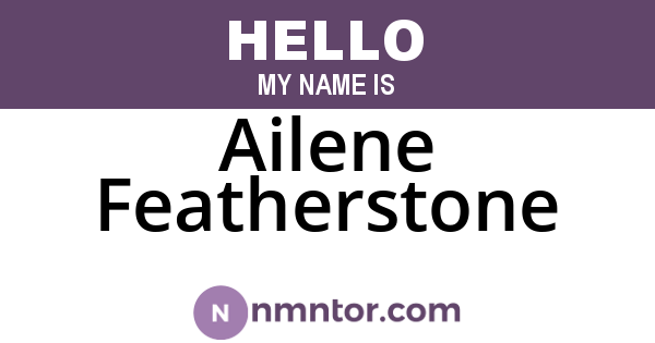 Ailene Featherstone