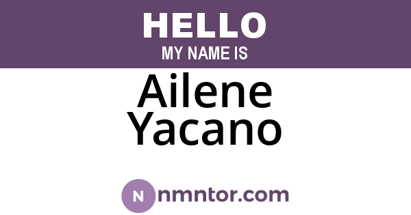 Ailene Yacano