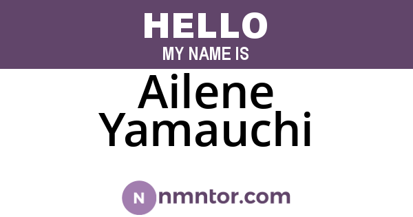 Ailene Yamauchi