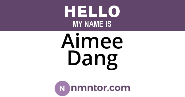 Aimee Dang
