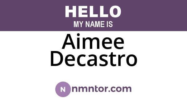 Aimee Decastro