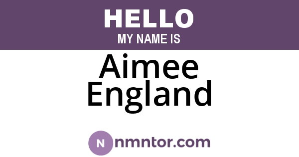 Aimee England