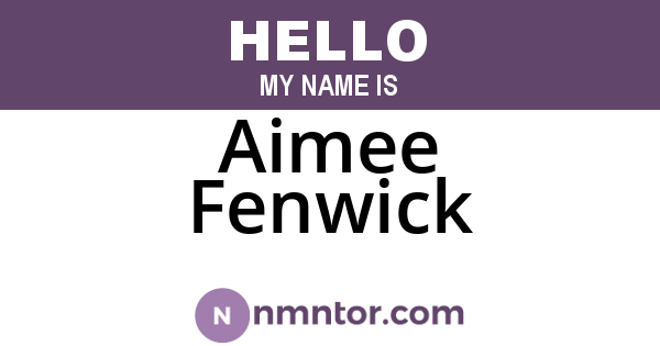 Aimee Fenwick