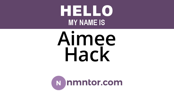 Aimee Hack