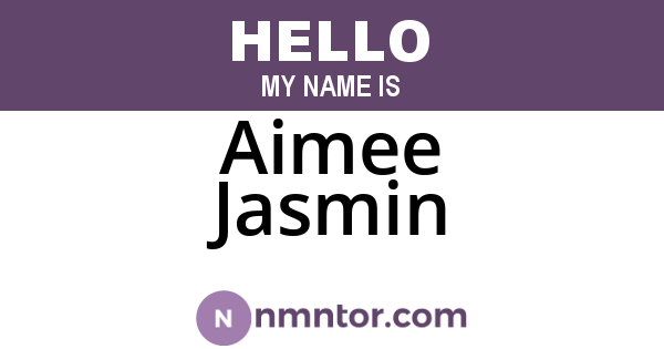 Aimee Jasmin