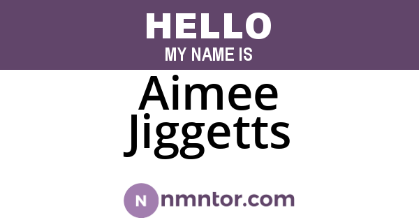 Aimee Jiggetts