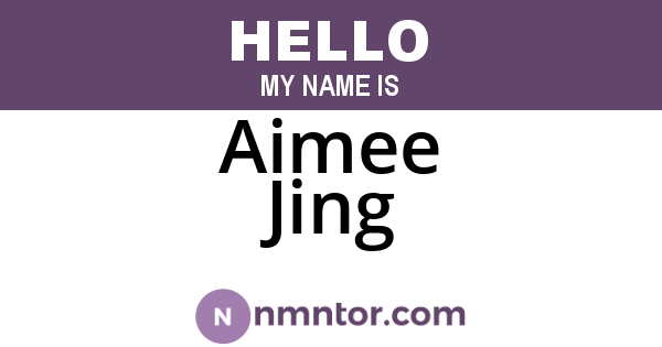 Aimee Jing