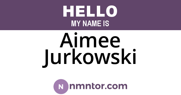 Aimee Jurkowski