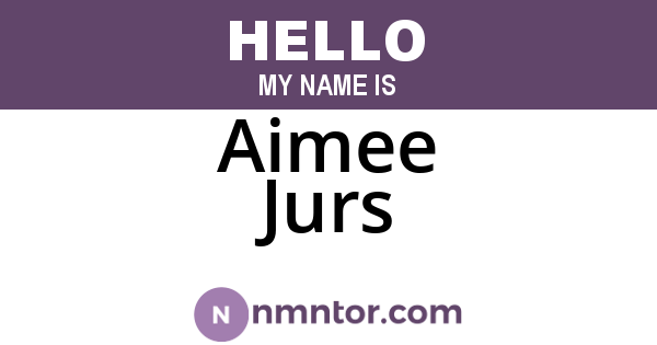 Aimee Jurs