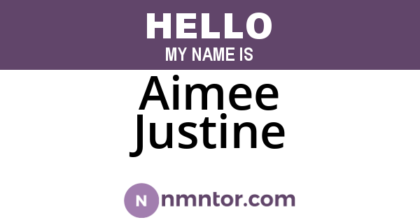 Aimee Justine
