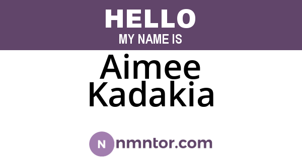 Aimee Kadakia