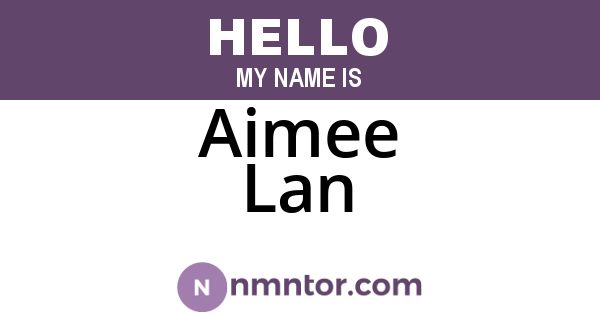 Aimee Lan