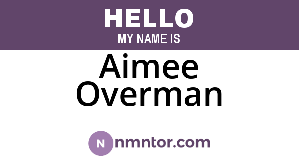 Aimee Overman