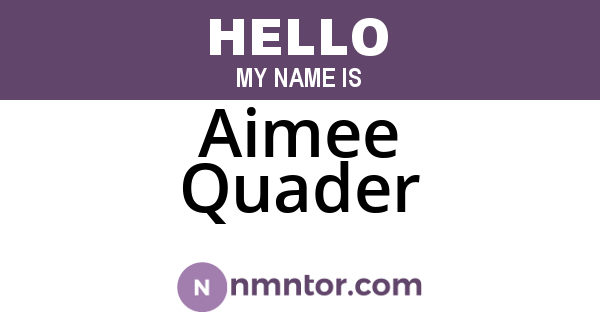 Aimee Quader