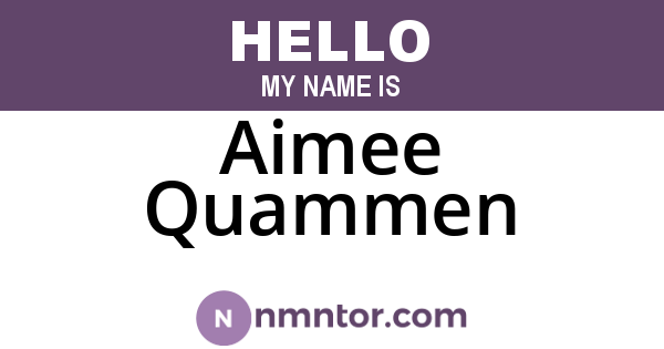 Aimee Quammen