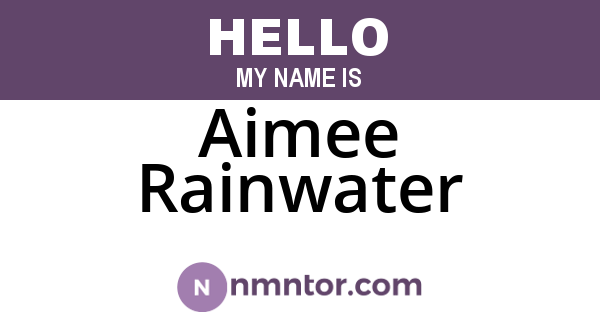 Aimee Rainwater